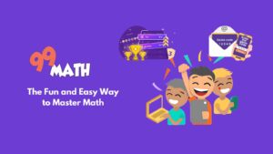 99Math The Fun and Easy Way to Master Math