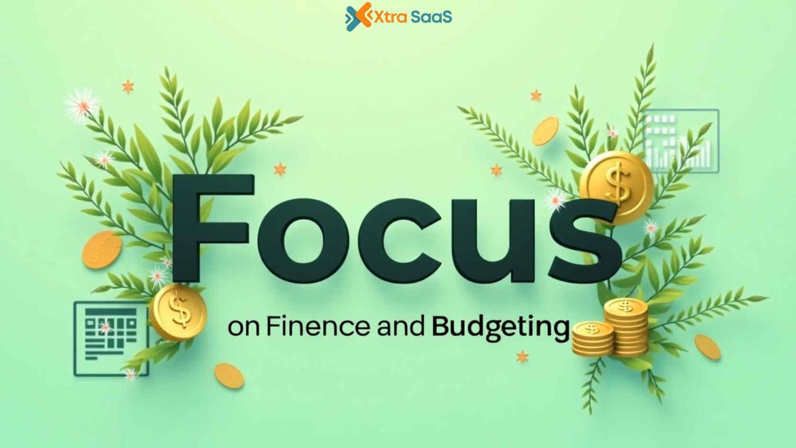 Focus on Finance and Budgeting