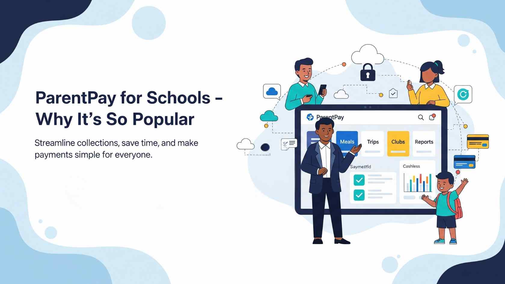 ParentPay for Schools – Why It's So Popular