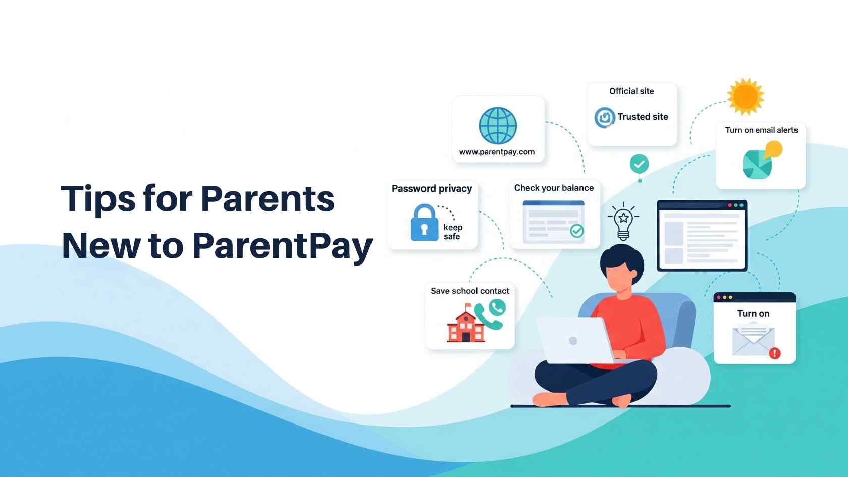 Tips for Parents New to ParentPay