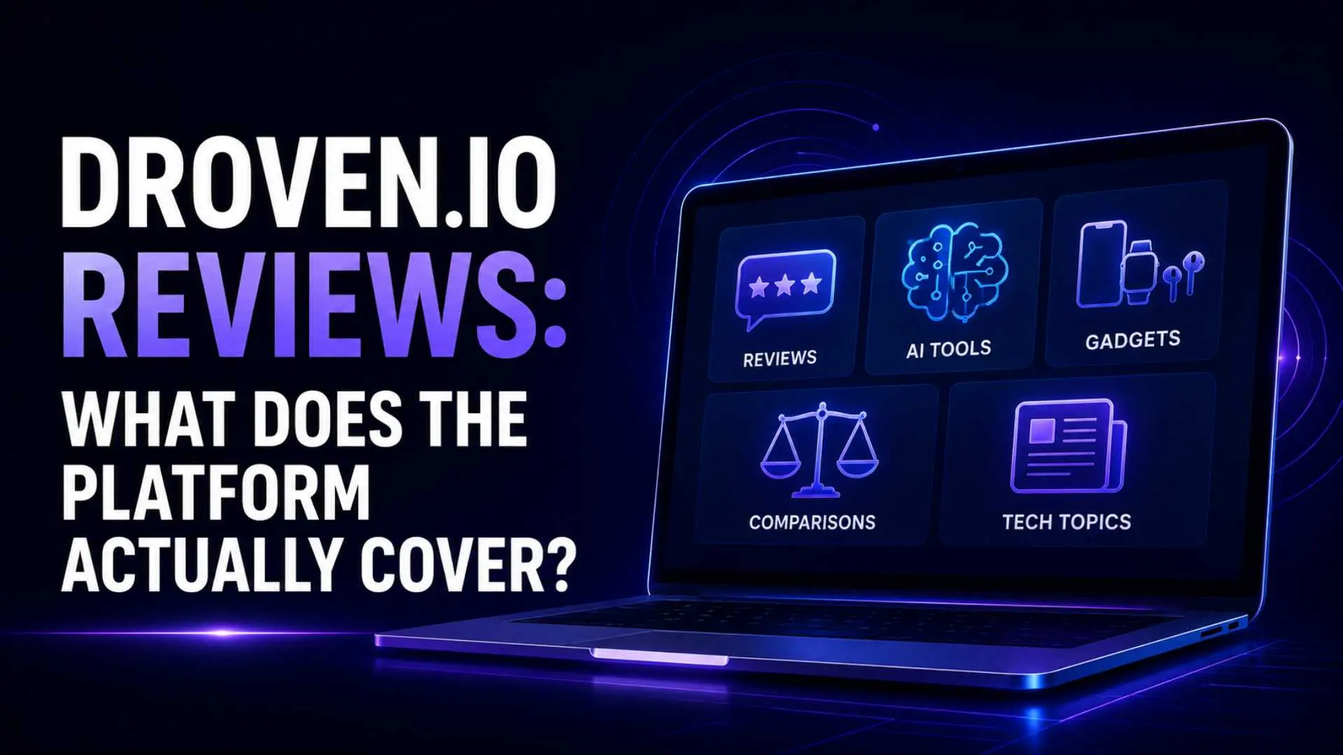 Inside Droven.io Reviews What Does the Platform Actually Cover