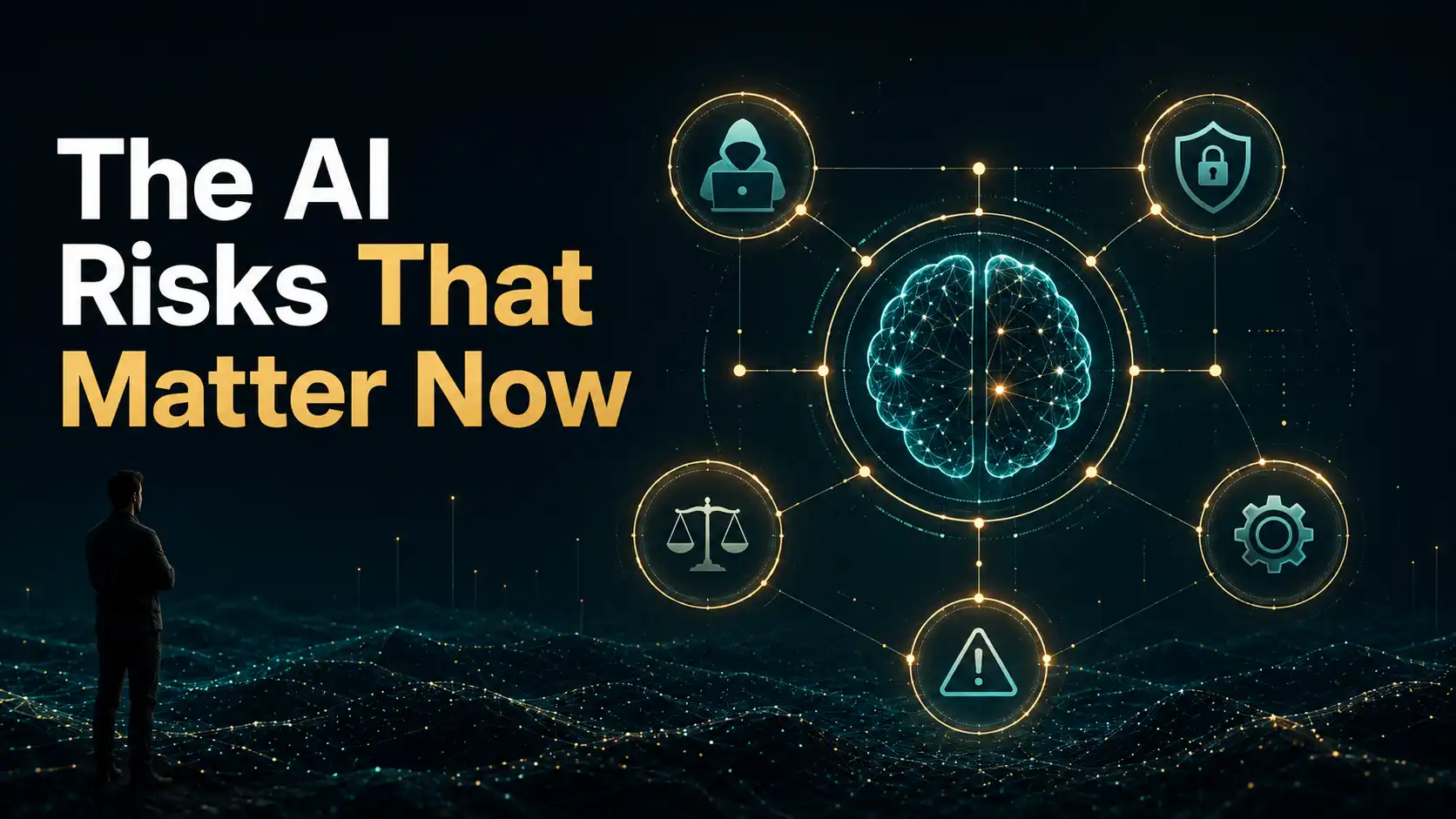 The AI Risks That Matter Now