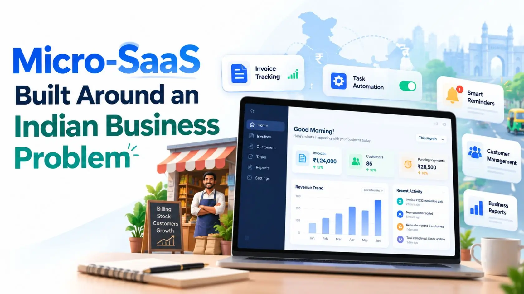 Micro-SaaS dashboard for an Indian small business such as fee reminders for a tuition centre